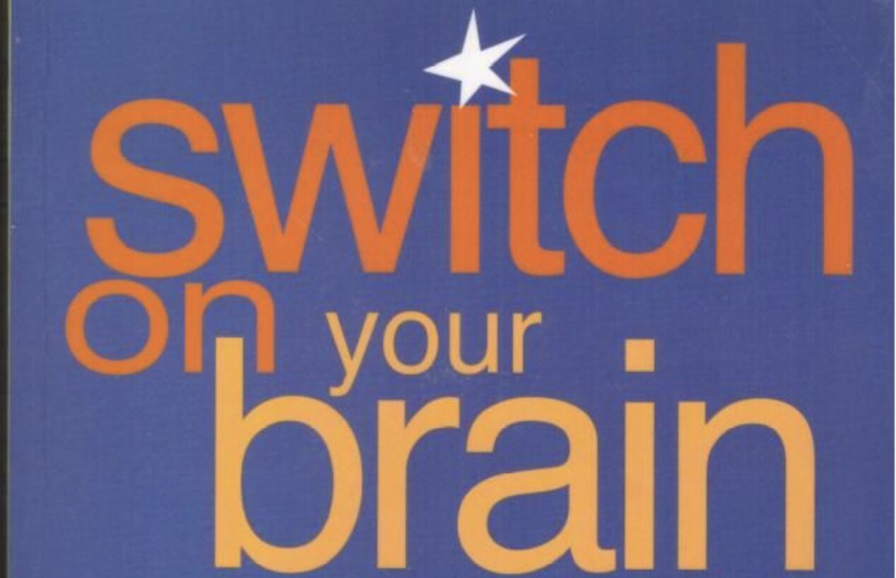 Switch On Your Brain: A Book Review